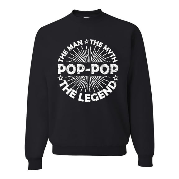 Wild Bobby, Pop-Pop Man Myth Legend Funny Dad Uncle Papa Granpa Dad Gift, Father's Day, Unisex Crewneck Graphic Sweatshirt, Black, Small
