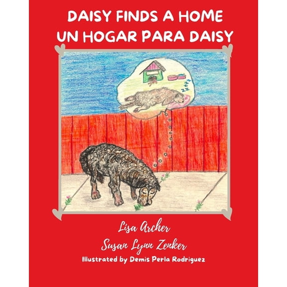 Daisy Finds a Home: Un Hogar para Daisy, (Paperback)