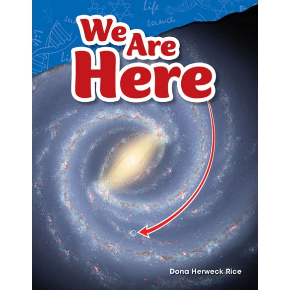 Science: Informational Text We Are Here, (Paperback)
