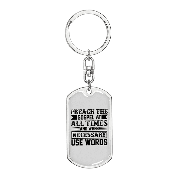 Preach The Gospel Stainless Steel or 18k Gold Premium Swivel Dog Tag Keychain
