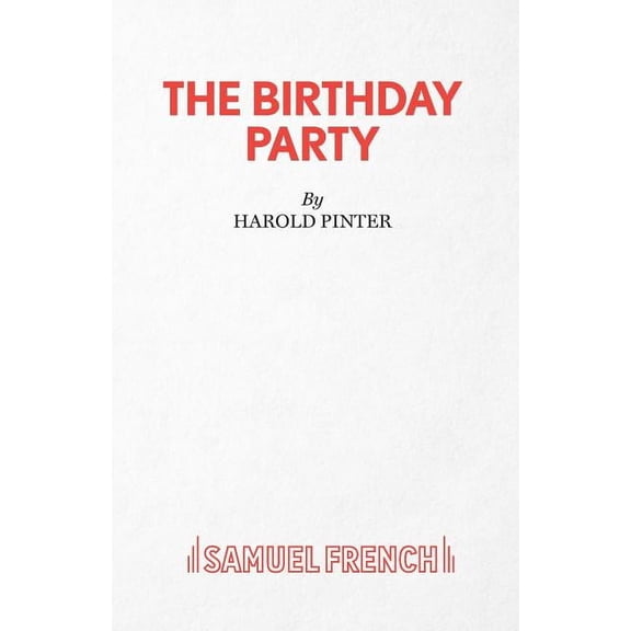 The Birthday Party - A Play, (Paperback)