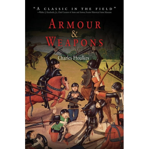 Armour and Weapons (Paperback)