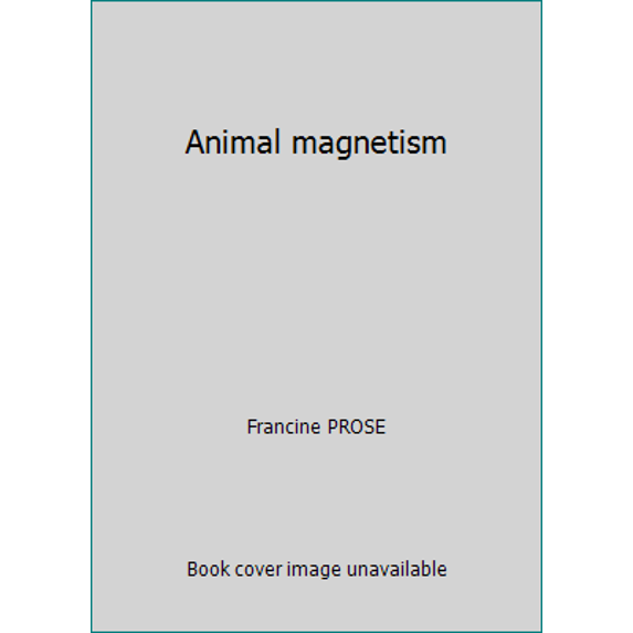 Pre-Owned Animal magnetism (Hardcover) 0399121609 9780399121609