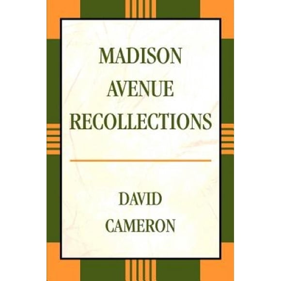 Madison Avenue Recollections