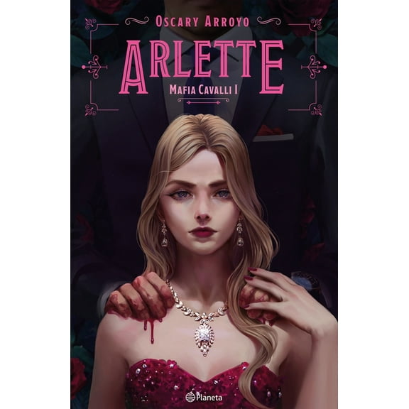 Mafia Cavalli Arlette. EdiciÃ³n Ampliada Y Revisada / Arlette. Expanded and Revised Edition, Book 1, (Paperback)