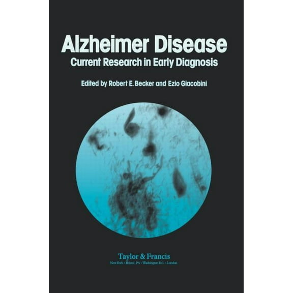 Alzheimer's Disease: Current Research In Early Diagnosis, (Hardcover)