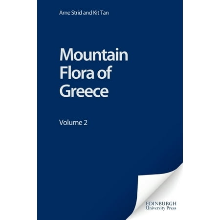 Mountain Flora of Greece: Volume 2 (Hardcover)