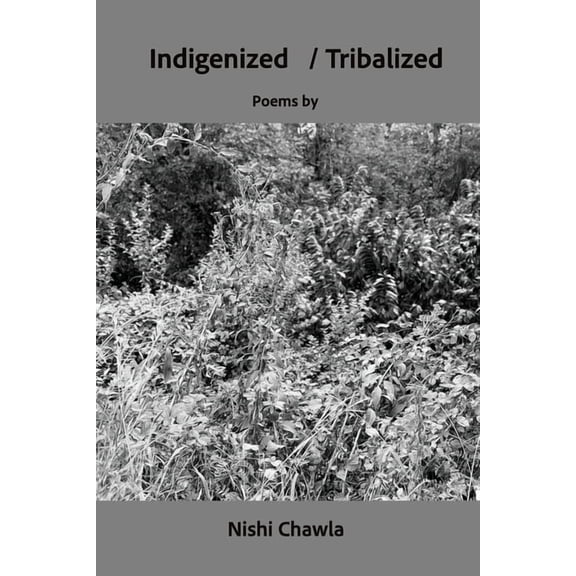 Indigenized / Tribalized, (Paperback)
