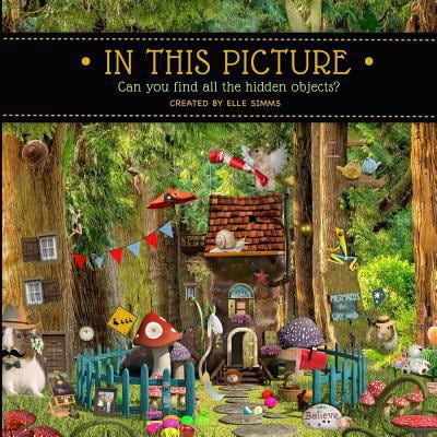 Pre-Owned In This Picture: Can you find all the hidden objects? (Paperback) 1979061572 9781979061575