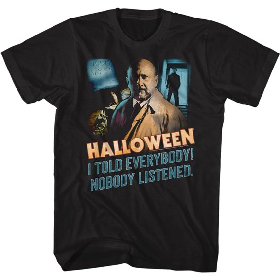 Halloween Nobody Listened Black Adult T-Shirt 4Xlt