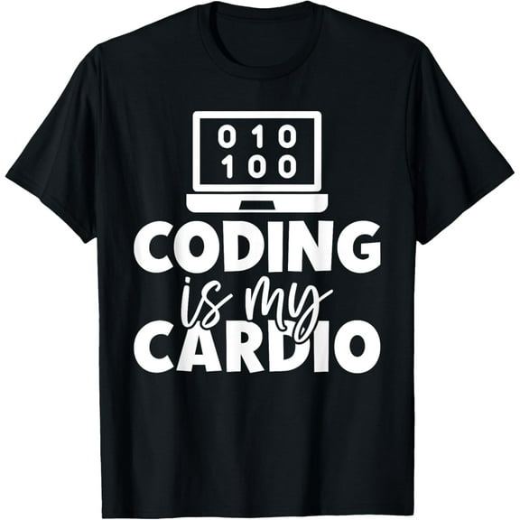 Coding is my Cardio Programmer T-Shirt