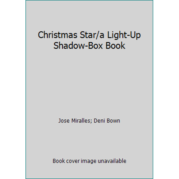 Pre-Owned Christmas Star/a Light-Up Shadow-Box Book (Hardcover) 0789402033 9780789402035