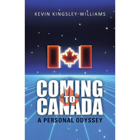 Coming to Canada: A Personal Odyssey (Paperback)