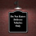 thumbnail image 2 of Do Not Enter Delivery Vehicles Only BLACK Aluminum Composite Sign 8.5''x10'', 2 of 9
