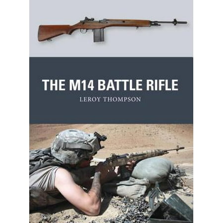 The M14 Battle Rifle - eBook
