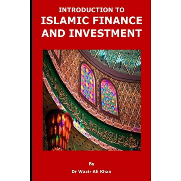 Introduction to Islamic Finance and Investment (Paperback)