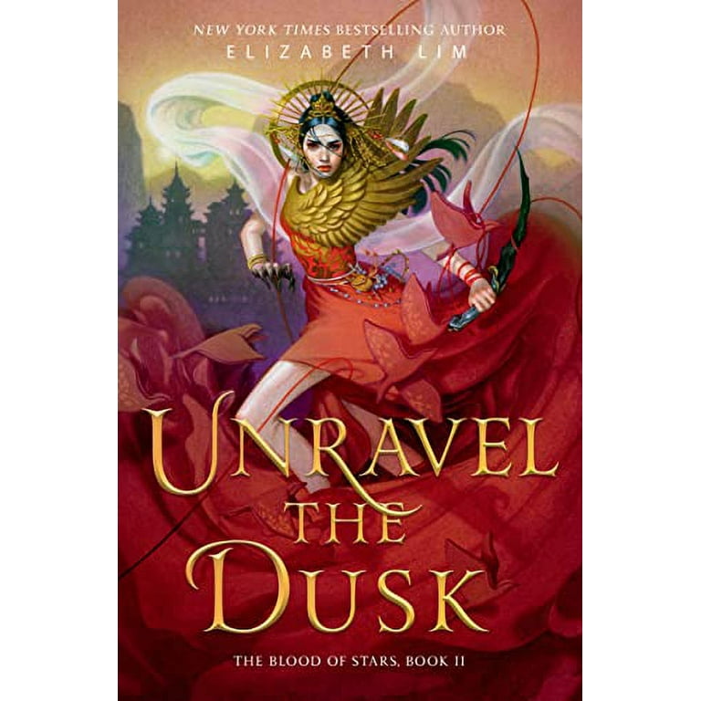 Unravel the Dusk (Paperback) by Elizabeth Lim - Walmart.com