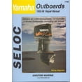 thumbnail image 1 of Pre-Owned Yamaha Outboards, 1992-98 (SELOC Publications Marine Manuals) (Paperback) 0893300470 9780893300470, 1 of 1
