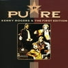 Pure Kenny Rogers & The First Edition