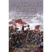 Barksdale's Charge: The True High Tide of the Confederacy at Gettysburg, July 2, 1863, (Paperback)