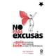 thumbnail image 1 of NO MÁS EXCUSAS LA GUIA DEFINITIVA PARA CONSEGUIR TODO LO QUE TE PROPONGAS KOLIMA IVAN OJANGUREN LLANES, 1 of 2