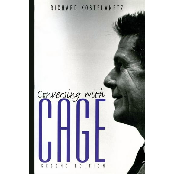 Conversing with Cage, (Paperback)