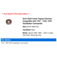 thumbnail image 2 of Drive Shaft Center Support Bearing - Compatible with 1947 - 1958, 1964 Studebaker Commander 1948 1949 1950 1951 1952 1953 1954 1955 1956 1957, 2 of 2