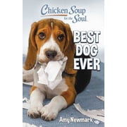 Chicken Soup for the Soul: Best Dog Ever (Paperback)