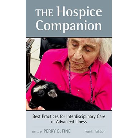Pre-Owned The Hospice Companion: Best Practices for Interdisciplinary Care of Advanced Illness Paperback