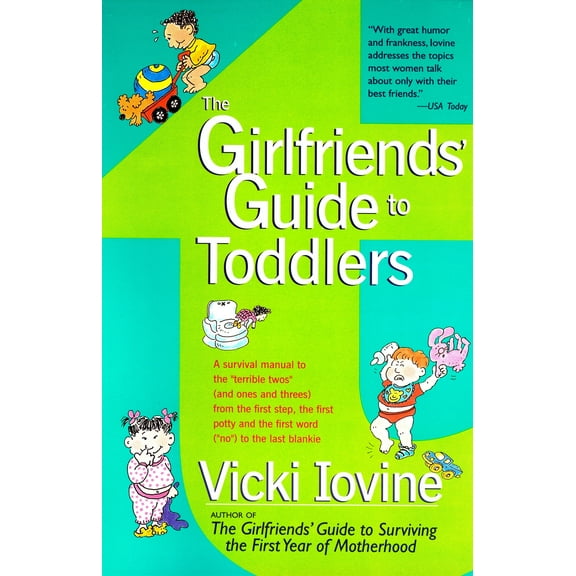 Girlfriends' Guides: The Girlfriends' Guide to Toddlers (Paperback)