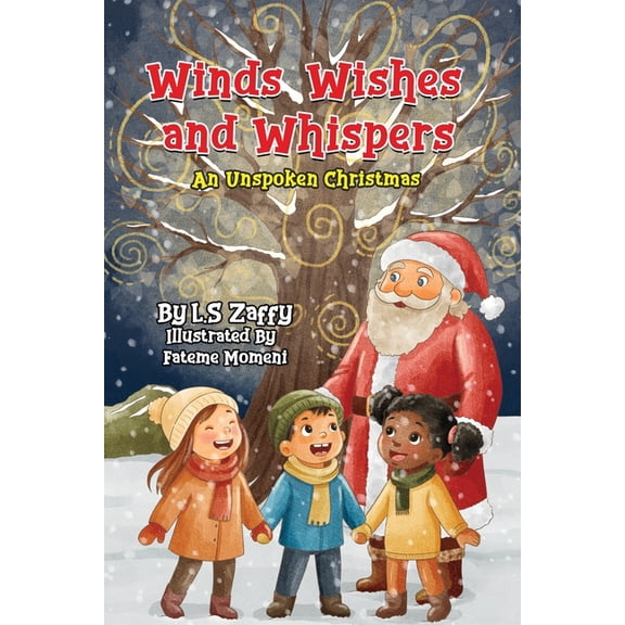 Winds, Wishes, and Whispers: An Unspoken Christmas, (Paperback)