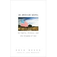 thumbnail image 1 of Pre-Owned AN American Gospel: On Family, History, and the Kingdom of God (Hardcover) 1594488592 9781594488597, 1 of 1