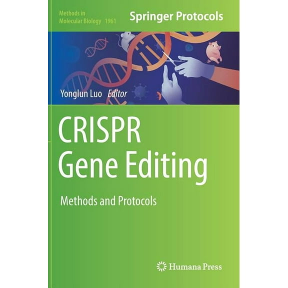 Methods in Molecular Biology Crispr Gene Editing: Methods and Protocols, Book 1961, (Hardcover)