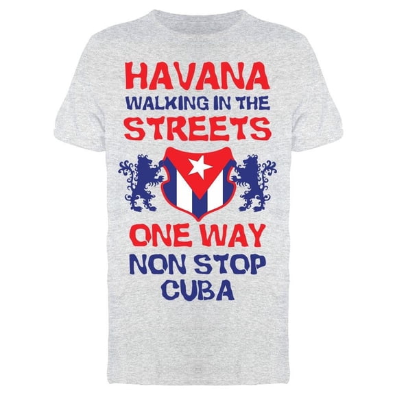 Havana Walking In The Streets Tee Men's -Image by Shutterstock