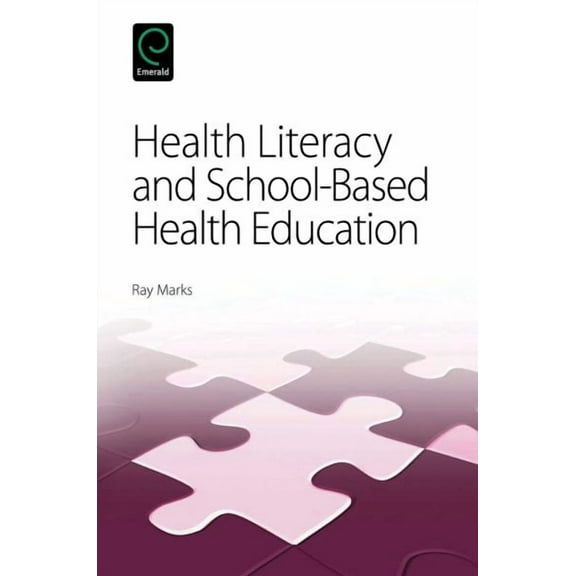Health Literacy and School-Based Health Education (Paperback)