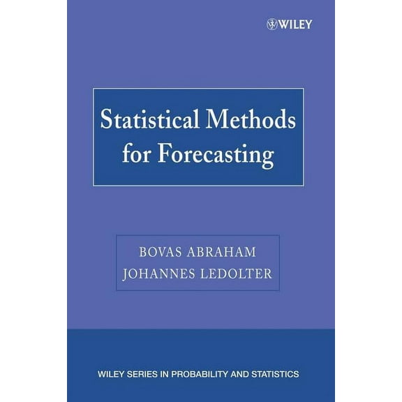 Wiley Probability and Statistics Statistical Methods for Forecasting, (Paperback)