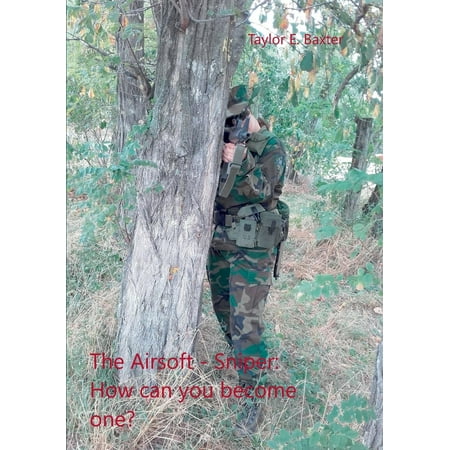The Airsoft - Sniper (Paperback) (Best Long Range Airsoft Sniper)
