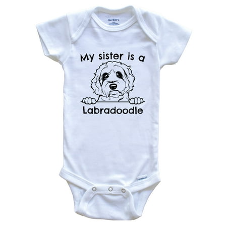 

My Sister Is A Labradoodle Cute Dog Breed One Piece Baby Bodysuit