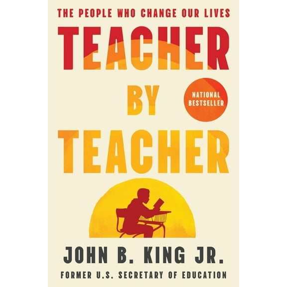 Teacher by Teacher: The People Who Change Our Lives, (Hardcover)