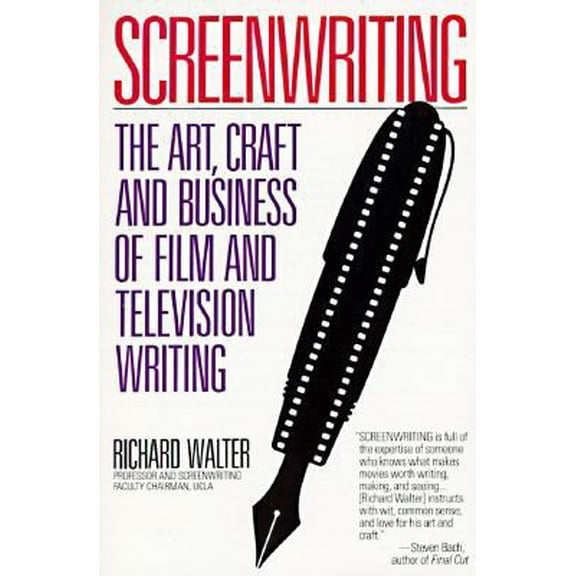 Pre-Owned Screenwriting: The Art, Craft, and Business of Film and Television Writing (Paperback) 0452263476 9780452263475