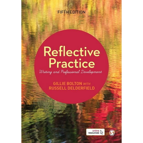 Reflective Practice: Writing and Professional Development, (Hardcover)