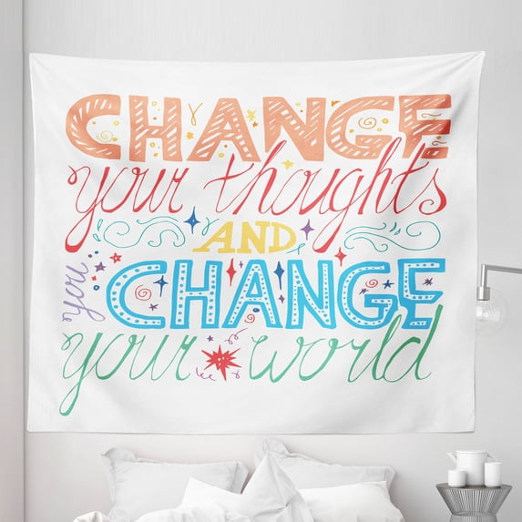 Saying Tapestry, Encouraging Inspirational Words Resilience Change Your Thoughts Change Your World, Fabric Wall Hanging Decor for Bedroom Living Room Dorm, 5 Sizes, Multicolor, by Ambesonne