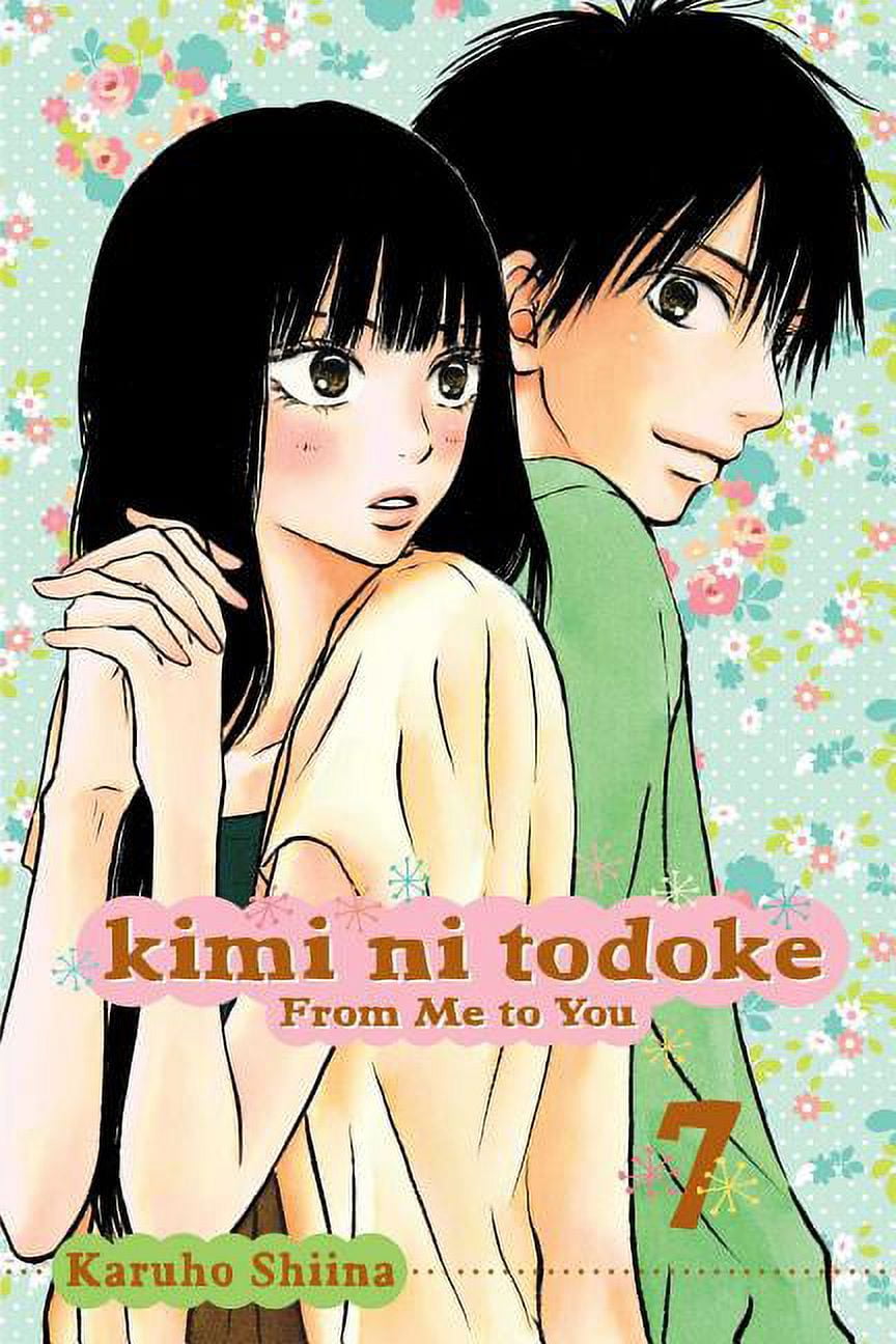 Kimi Ni Todoke: From Me to You Kimi Ni Todoke: From Me to You, Vol