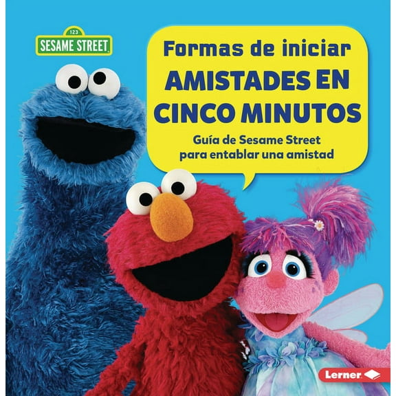 Formas de Iniciar Amistades En Cinco Minutos (Five-Minute Friendship Starters): GuÃÂa de Sesame Street (R) Para Entablar , (Paperback)