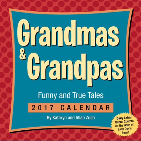 Grandmas & Grandpas 2017 Day-to-Day Calendar (Calendar)