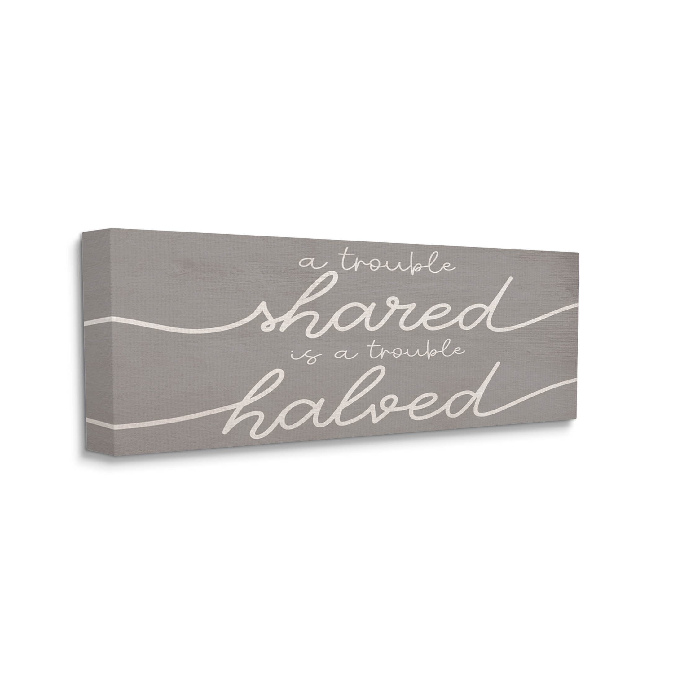 Stupell Industries Trouble Shared Is Halved Phrase Graphic Art Gallery Wrapped Canvas Print Wall Art, Design by Lil' Rue
