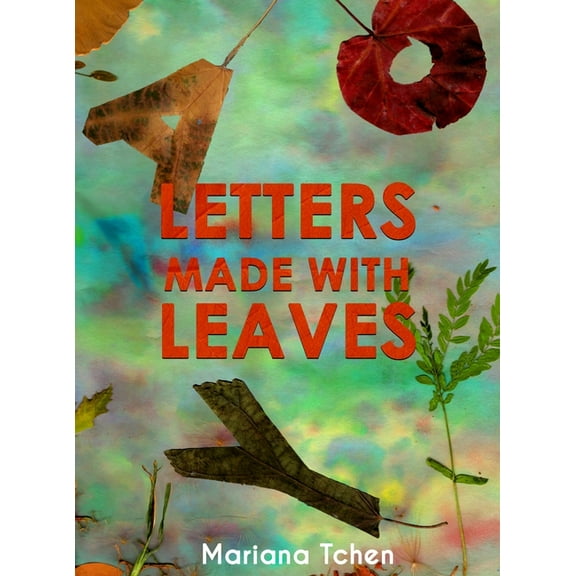 Letters Made With Leaves, (Hardcover)
