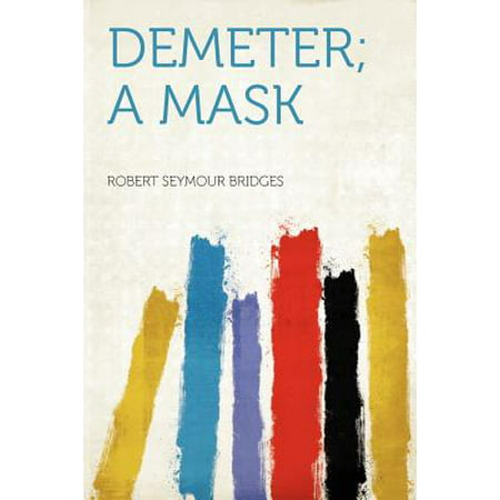 Demeter; A Mask