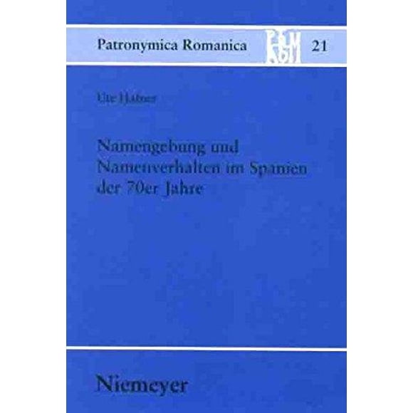 Namengebung Und Namenverhalten Im Spanien Der 70er Jahre
