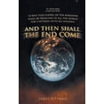 thumbnail image 2 of And Then Shall the End Come (Paperback), 2 of 2
